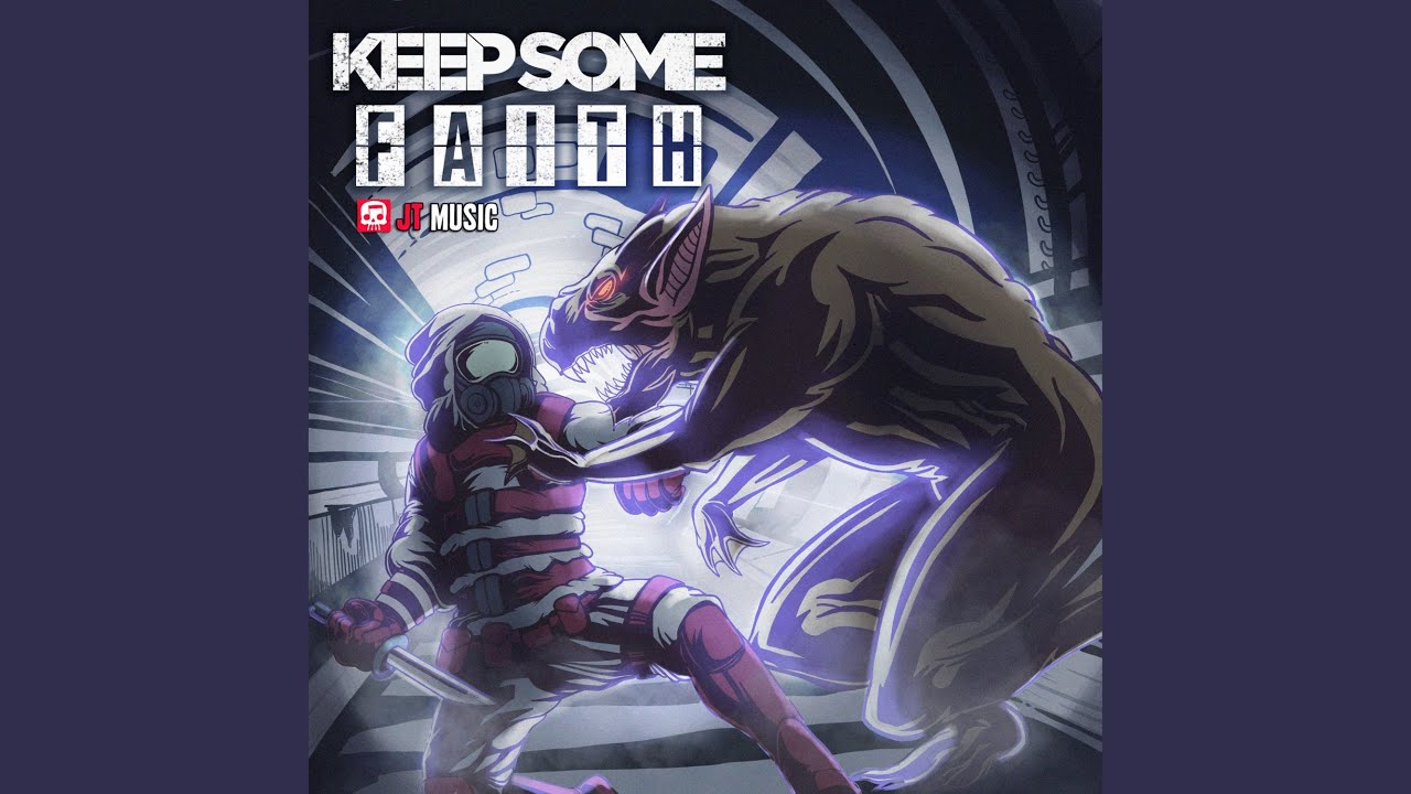 Keep Some Faith