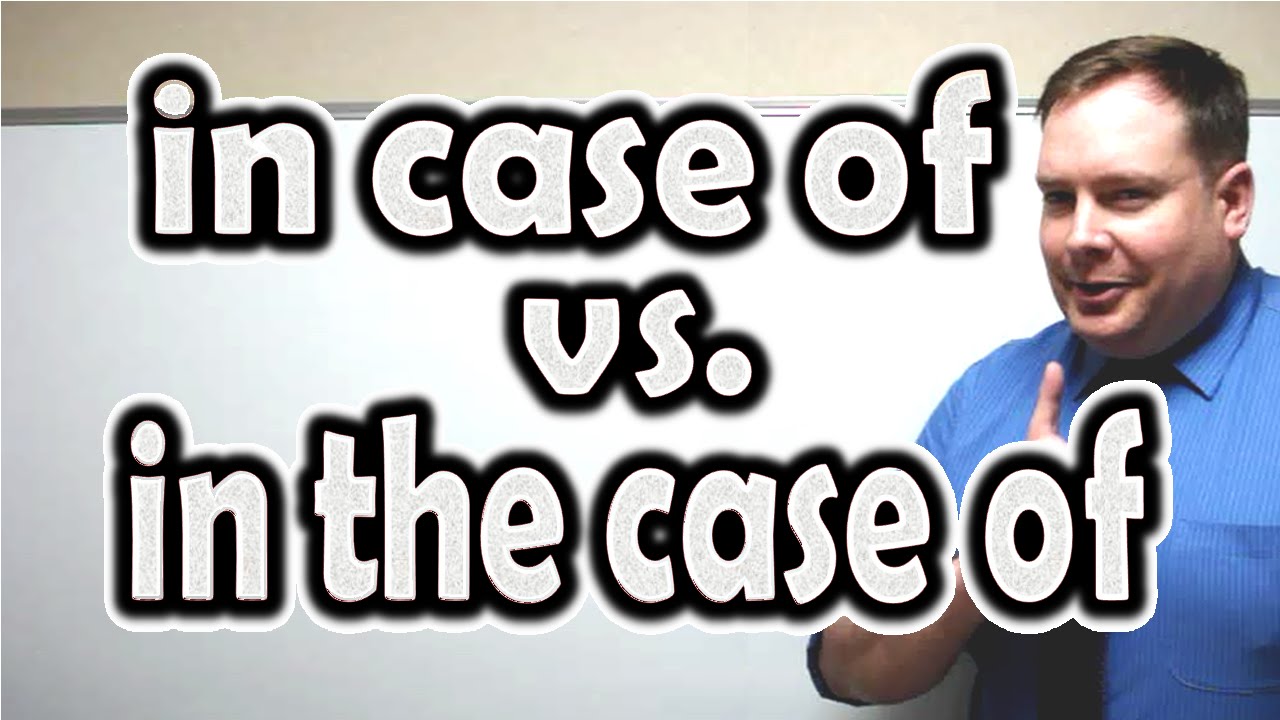 Difference between "in case of" and "in the case of" [ ForB English Lesson ]
