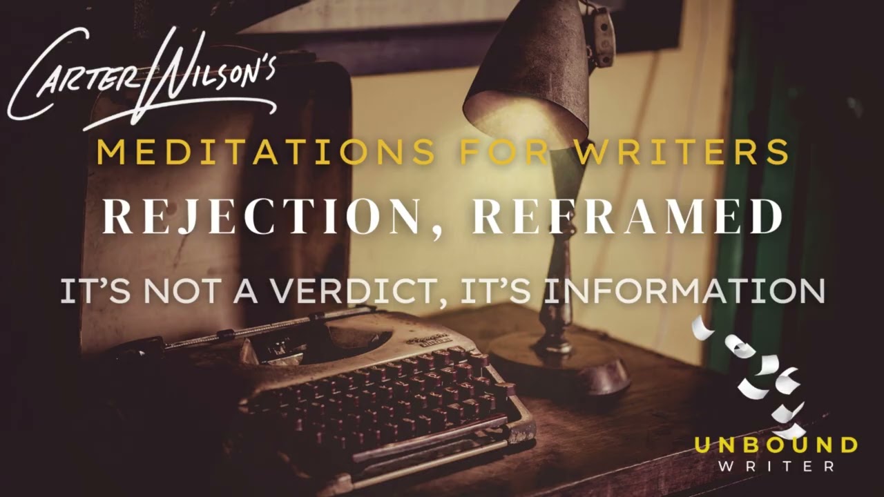 Rejection, Reframed | A Meditation for Writers