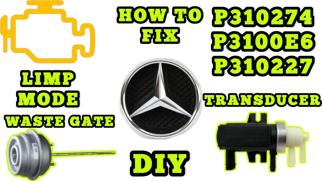 Why Your Mercedes Has Turbo Issues (and How to Fix Them) P3100E6 P310274 P310227 DIY