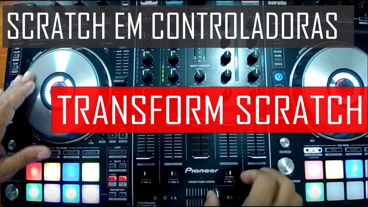 Como fazer o Transform Scratch em Controladora (Pioneer DJ DDJ SX2 )
