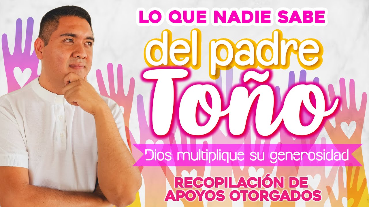 Lo que  Nadie sabe🤔del Padre Toño🙌🏻🌟| Padre José Antonio Román Bahena✝️