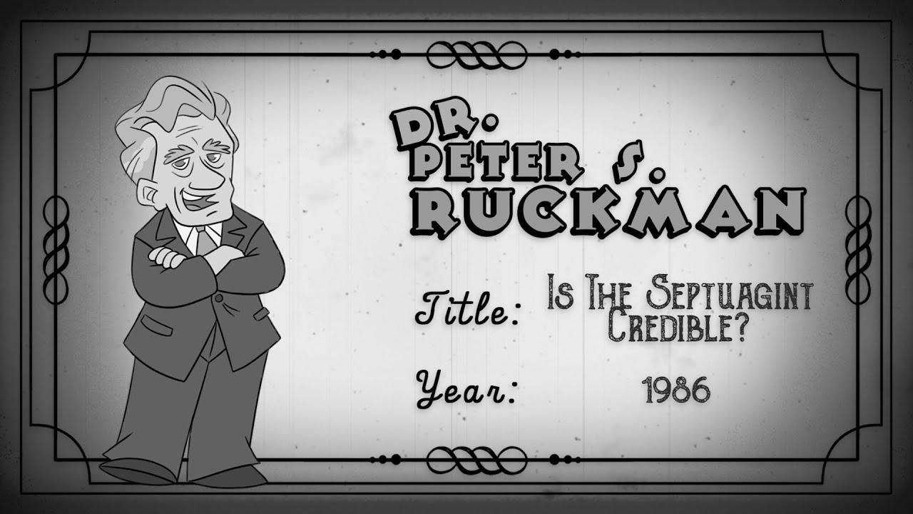 Is the Greek Septuagint Credible?  | Dr. Peter S. Ruckman