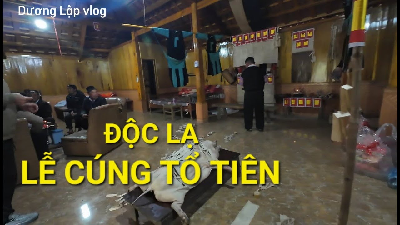 Độc Lạ Lễ Cũng Tổ Tiên Của Người HMông Tại Vân Hồ Sơn La