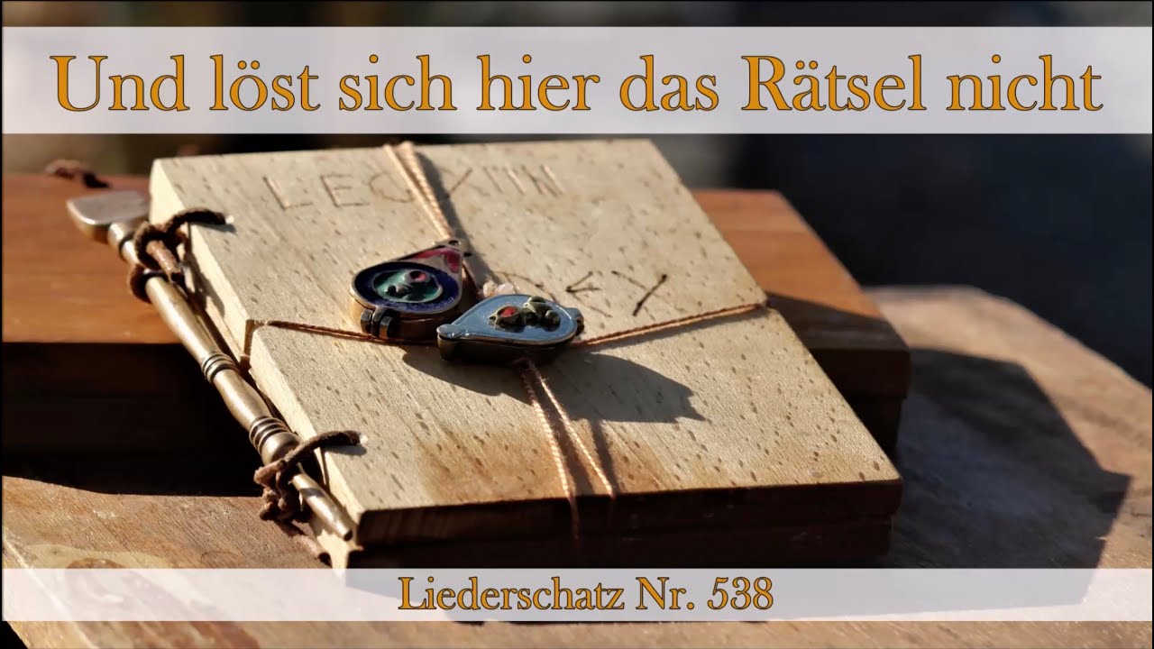538 - Und löst sich hier das Rätsel nicht