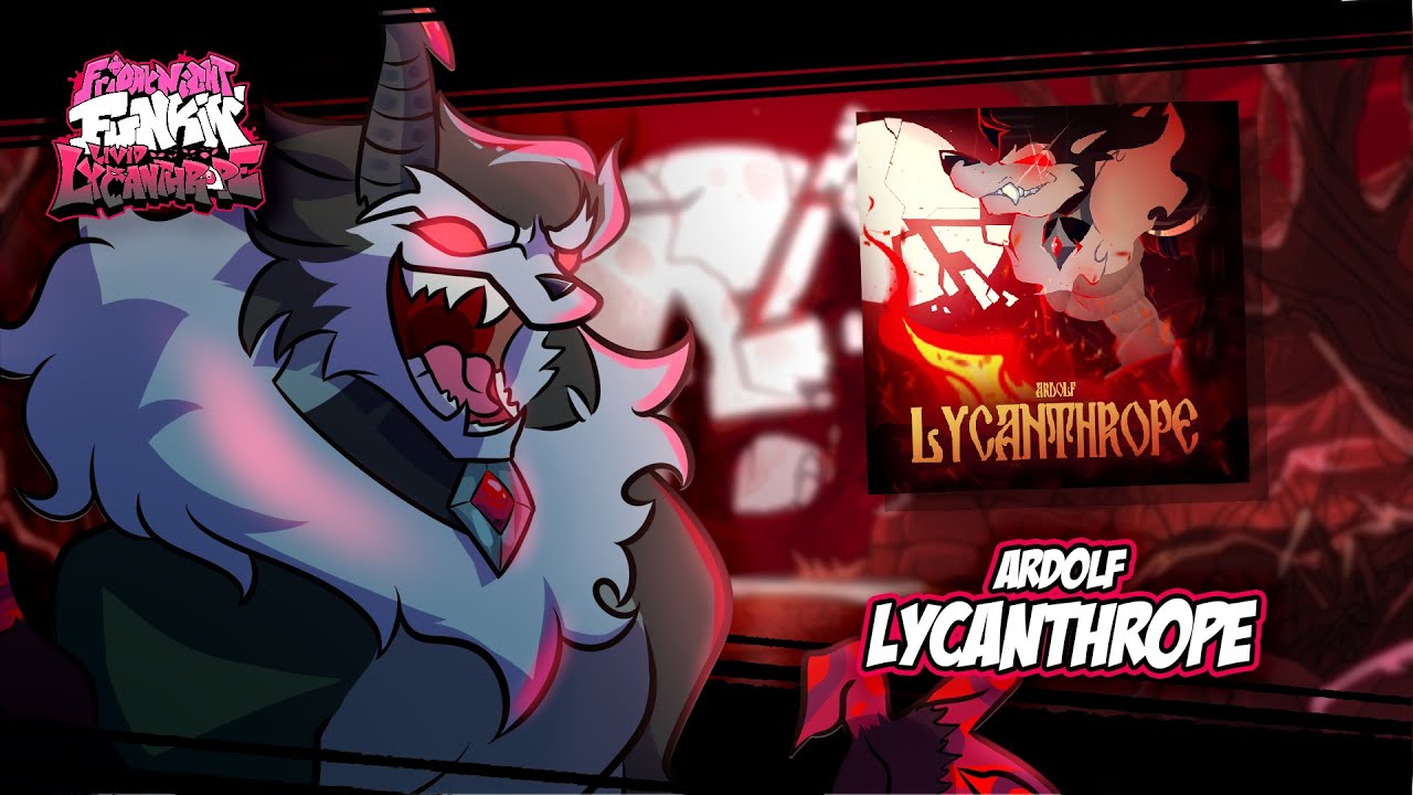 [From Livid Lycanthrope FNF Mod] Ardolf - Lycanthrope