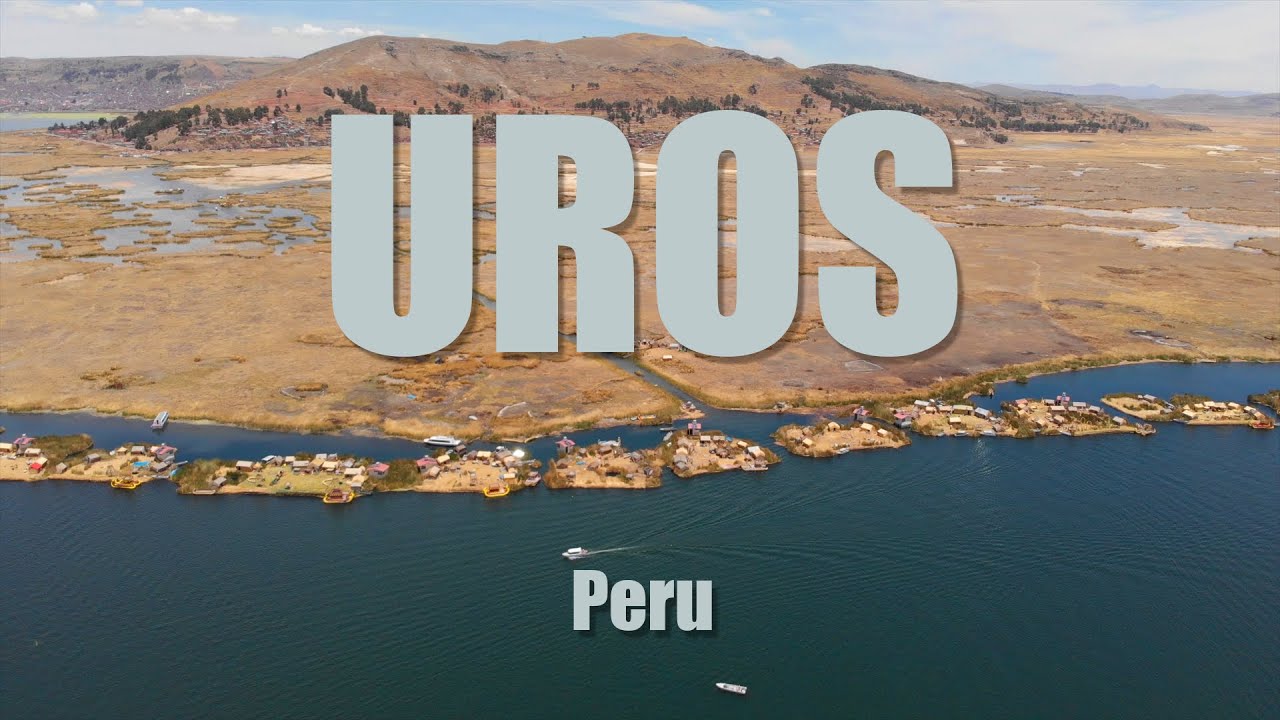 Pływające wyspy UROS, jezioro TITICACA i test egzotycznych owoców. Peru 2021