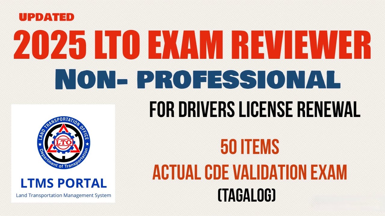 LTO EXAM REVIEWER/ CDE VALIDATION EXAM for DRIVERS LICENSE RENEWAL TAGALOG 2025