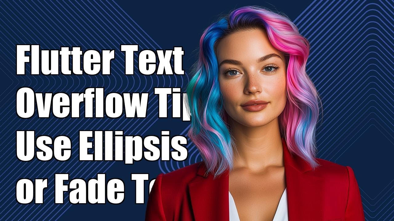 Flutter Text Overflow: How to Use Ellipsis or Fade for Wrapping Text