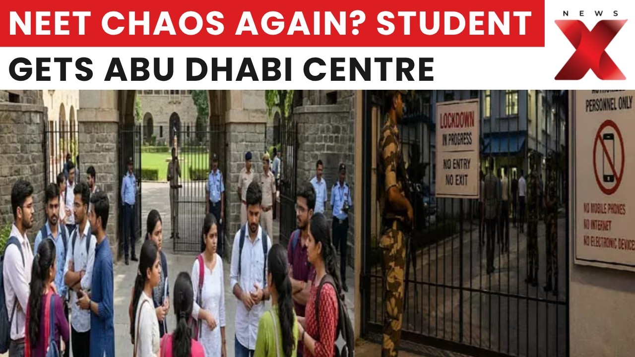 NEET 2026 Row: Nagpur Student Allotted Abu Dhabi Exam Centre, NTA Assures Correction | NewsX