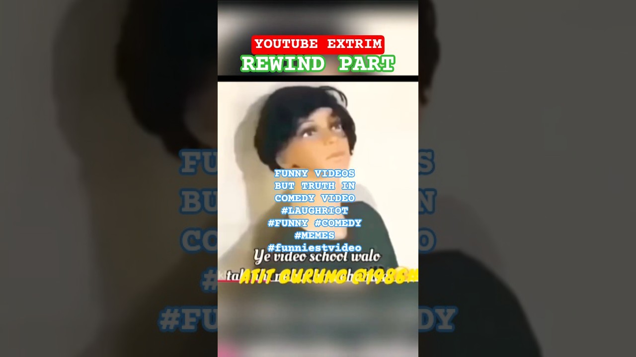 FUNNY VIDEOS REWIND BUT TRUTH IN COMIDY VIDEOS REWIND PART 12