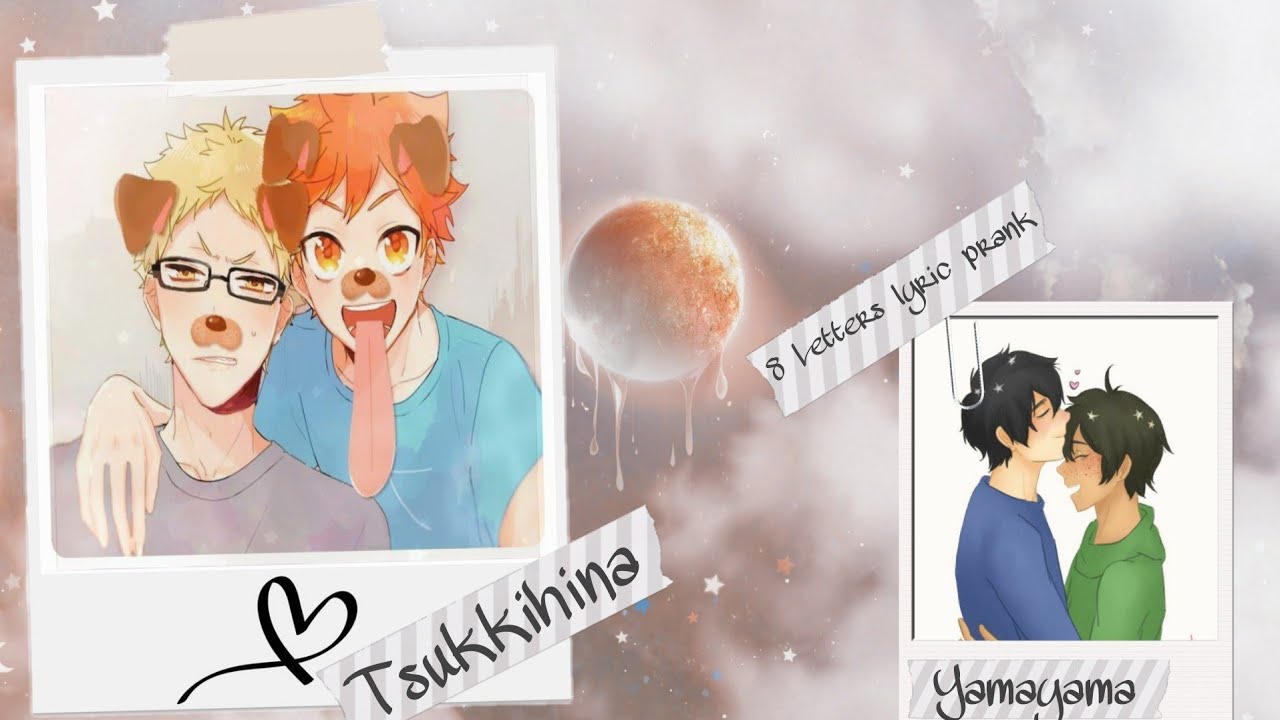 Tsukishima confession |8 Letters lyric prank| Tsukkihina| ft. Yamayama|