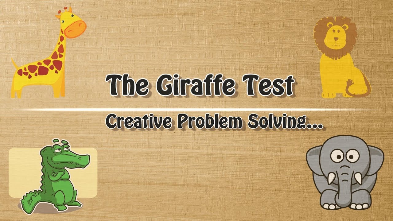 The Giraffe Test-Creative problem-solving&hellip;