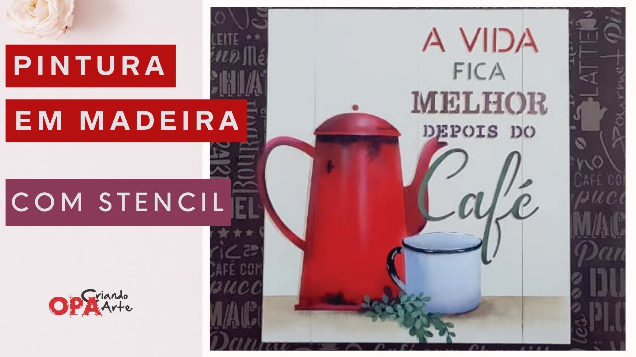 Live (13/06/20) | Pintura em Madeira | Placa Café | Mayumi Takushi | Stencil | OPA CRIANDO ARTE