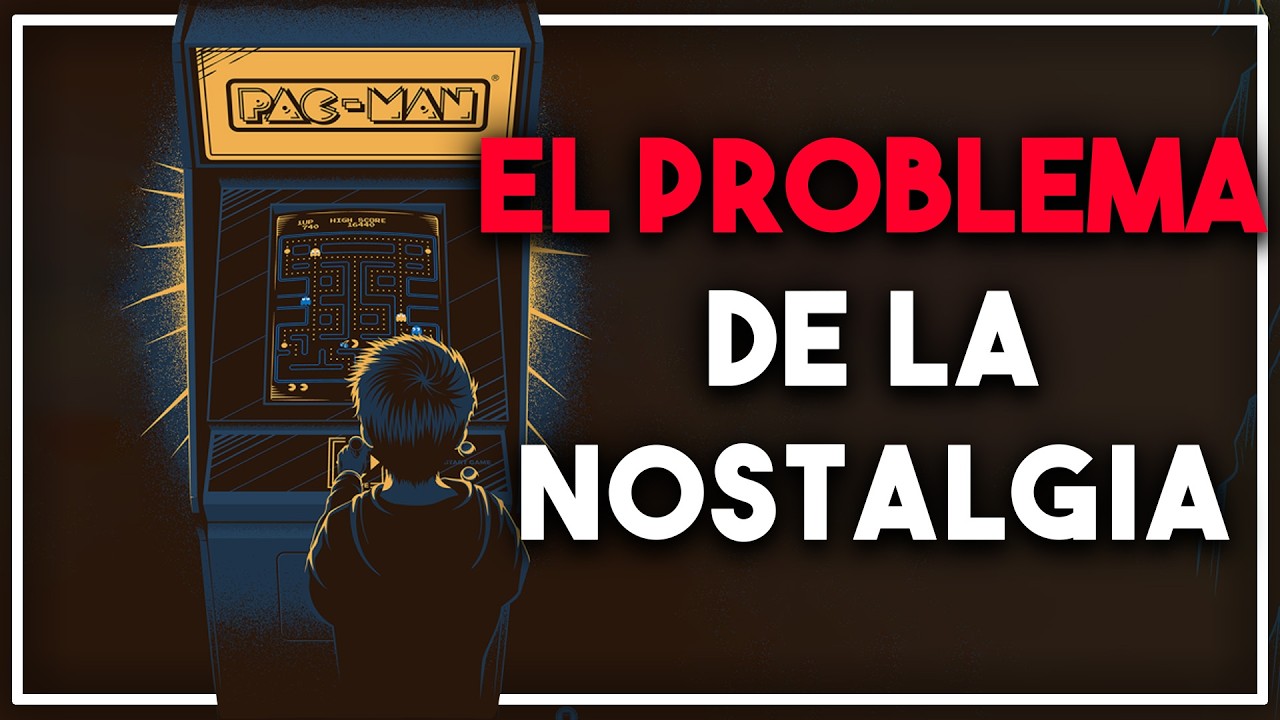 ¿La Nostalgia ARRUINÓ los Videojuegos?