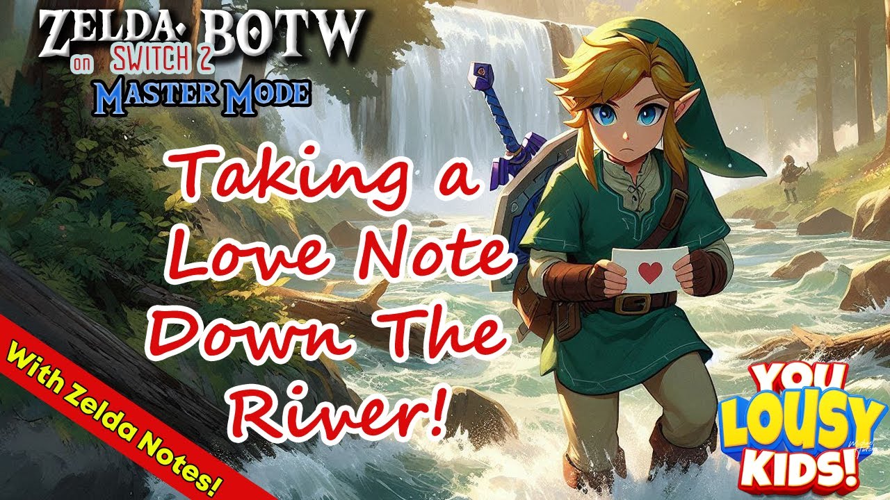 Zelda BOTW Master Mode ep 76 - Taking A Love Note Down the River Stream