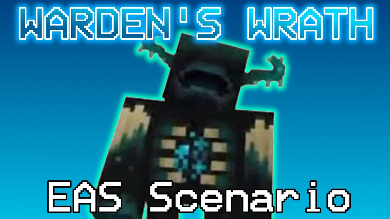 Warden's Wrath | EAS Scenario #2