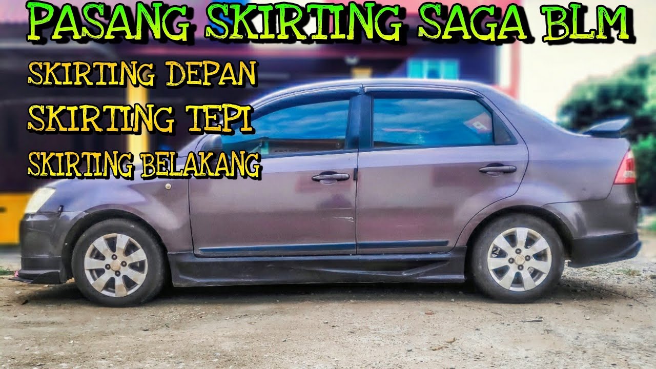 Pasang Skirting Saga Blm