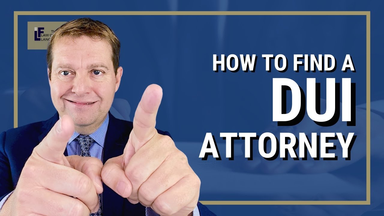 How to Find a DUI Attorney | Washington State Attorney
