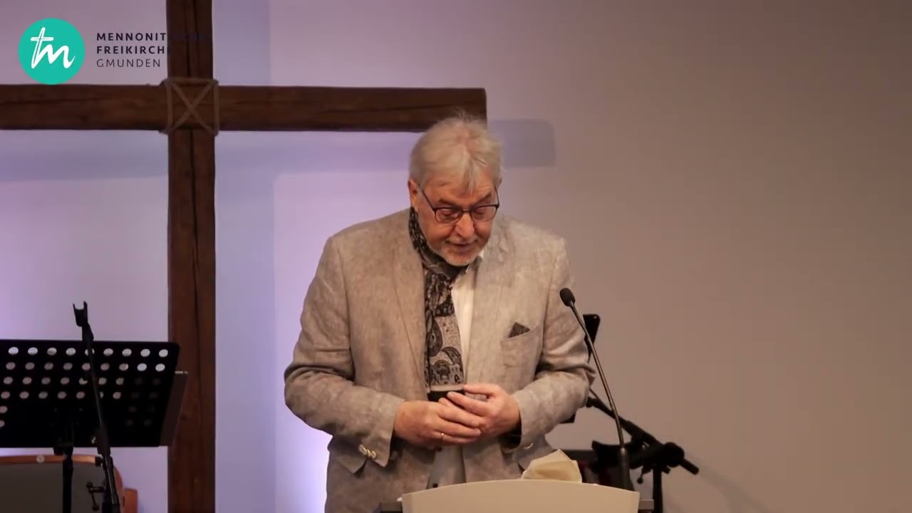 Predigt Mennonitische Freikirche Gmunden 21.12.2025