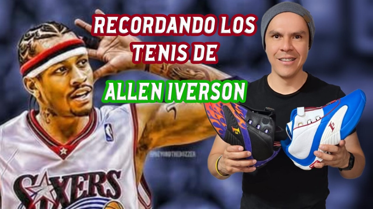 Recordando los Sneakers de Allen Iverson | Basquetball | Nostalgia NBA.