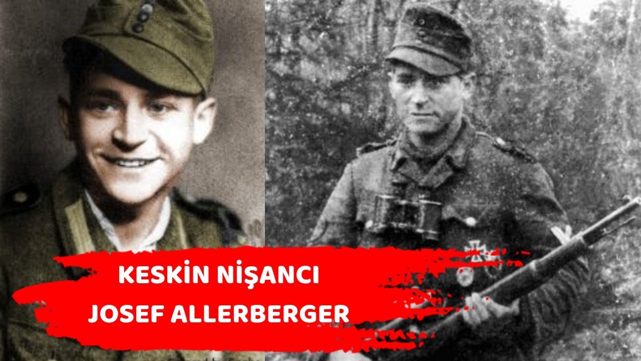 ALMANLARIN GİZLİ KALMIŞ KAHRAMANI KESKİN NİŞANCI JOSEF ALLERBERGER 2.d&uuml;nya savaşı