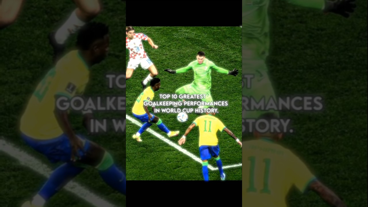 Top 10 Greatest Goalkeeping Performances In World cup History 💀🧤 || #shorts #football #edit #viral