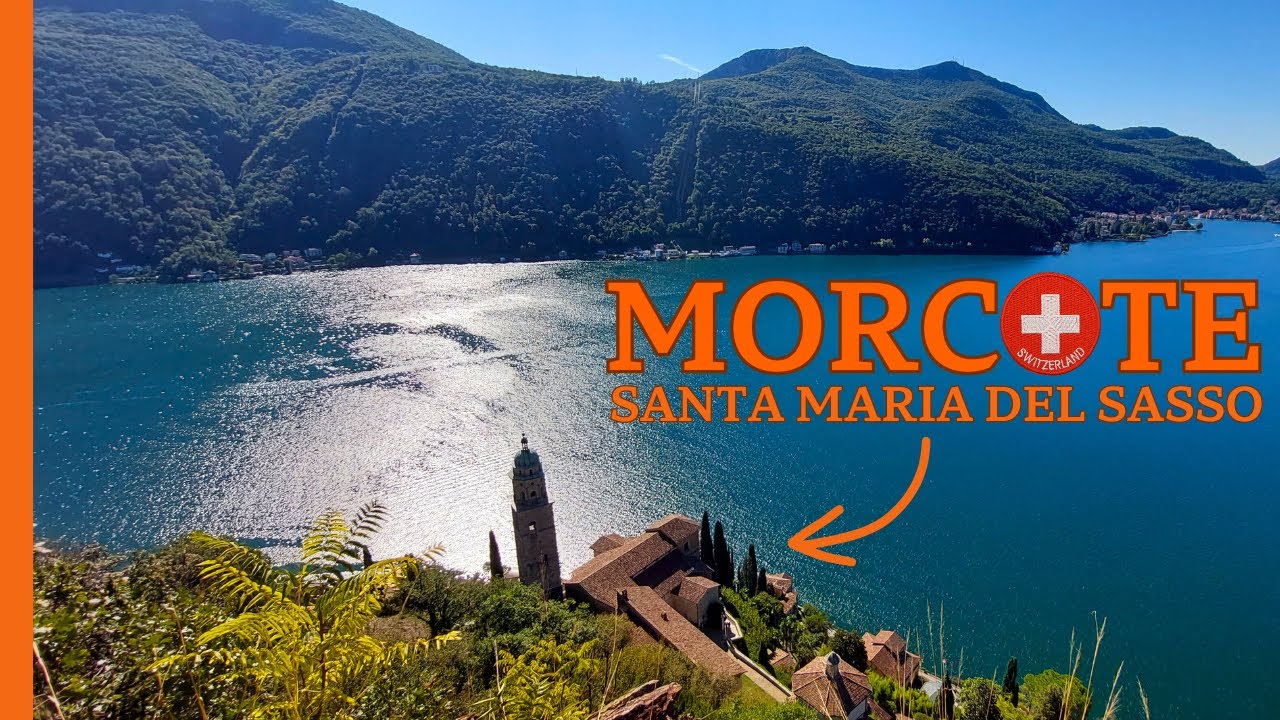 Morcote: Santa Maria del Sasso & Swing the World