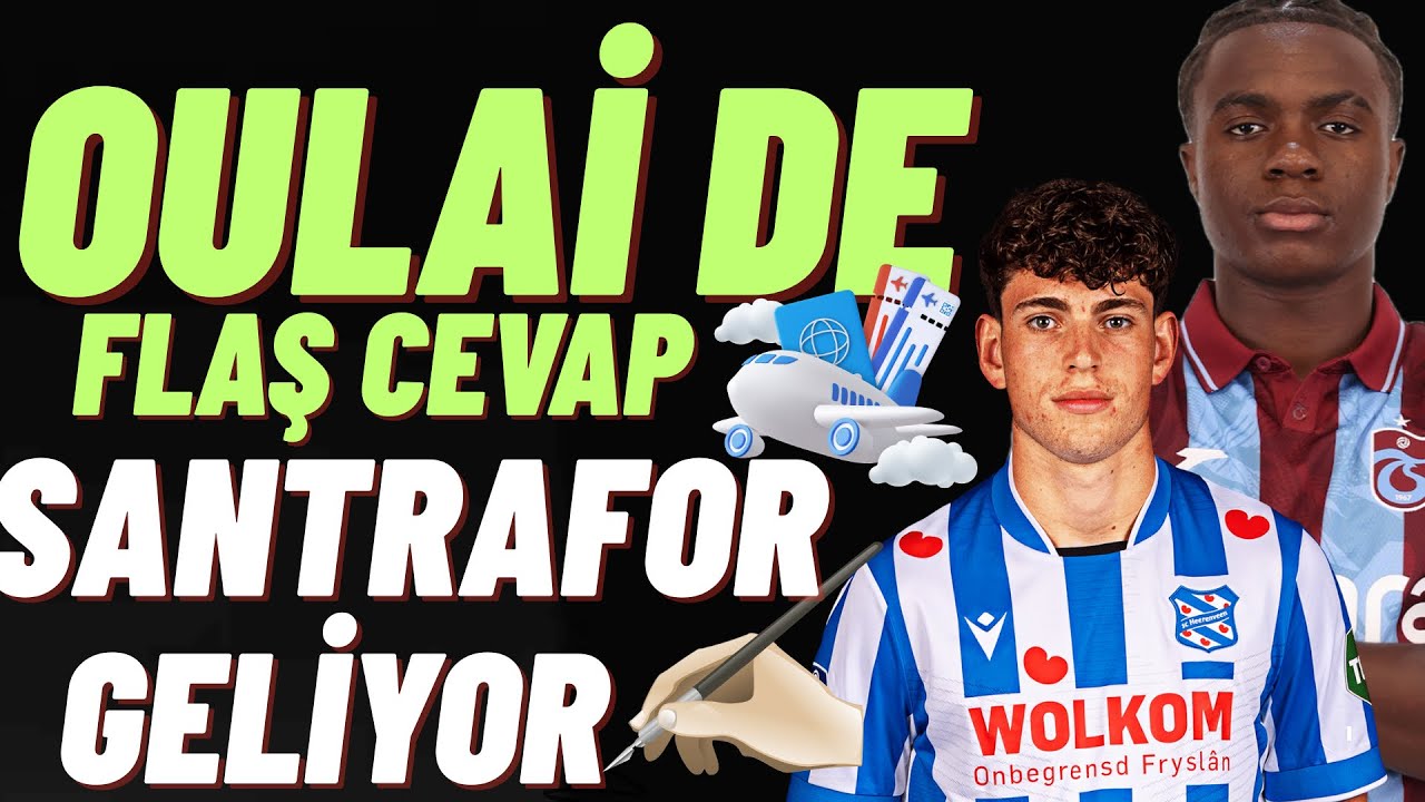 Müjde ! Santrafor bitiyor ! Oulai de flaş cevap #tranbzonspor 