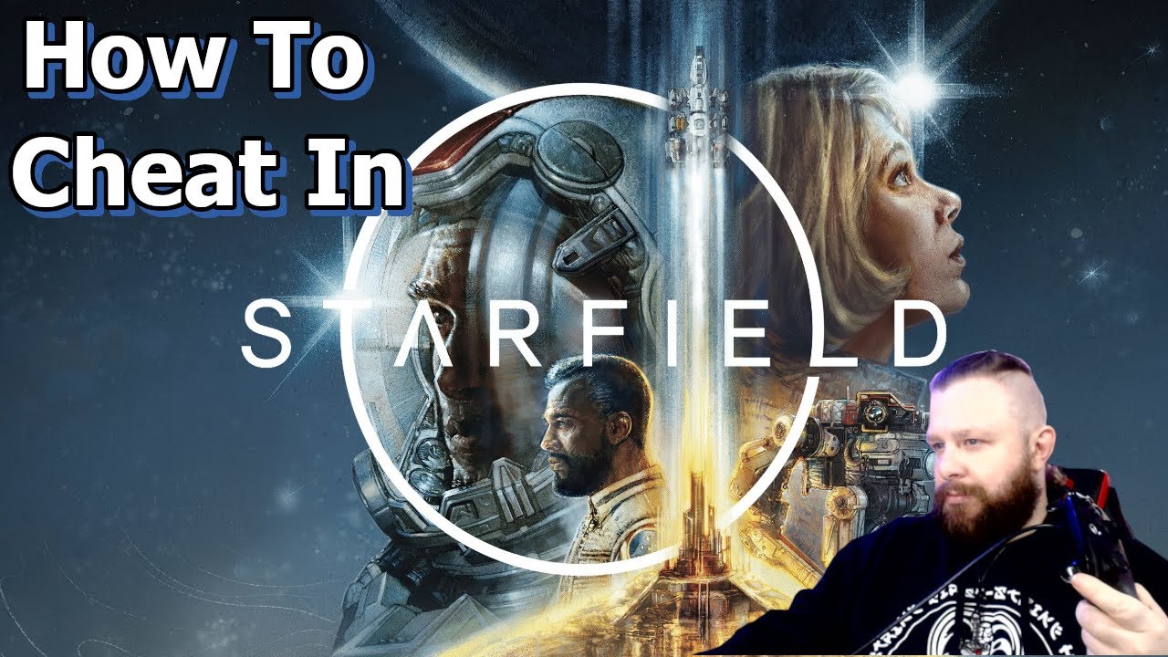 Starfield Console Commands Cheats
