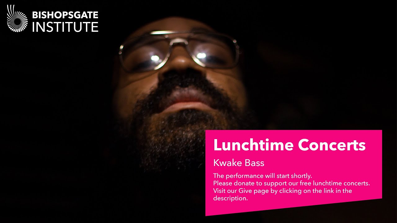 Lunchtime Concert: Kwake Bass