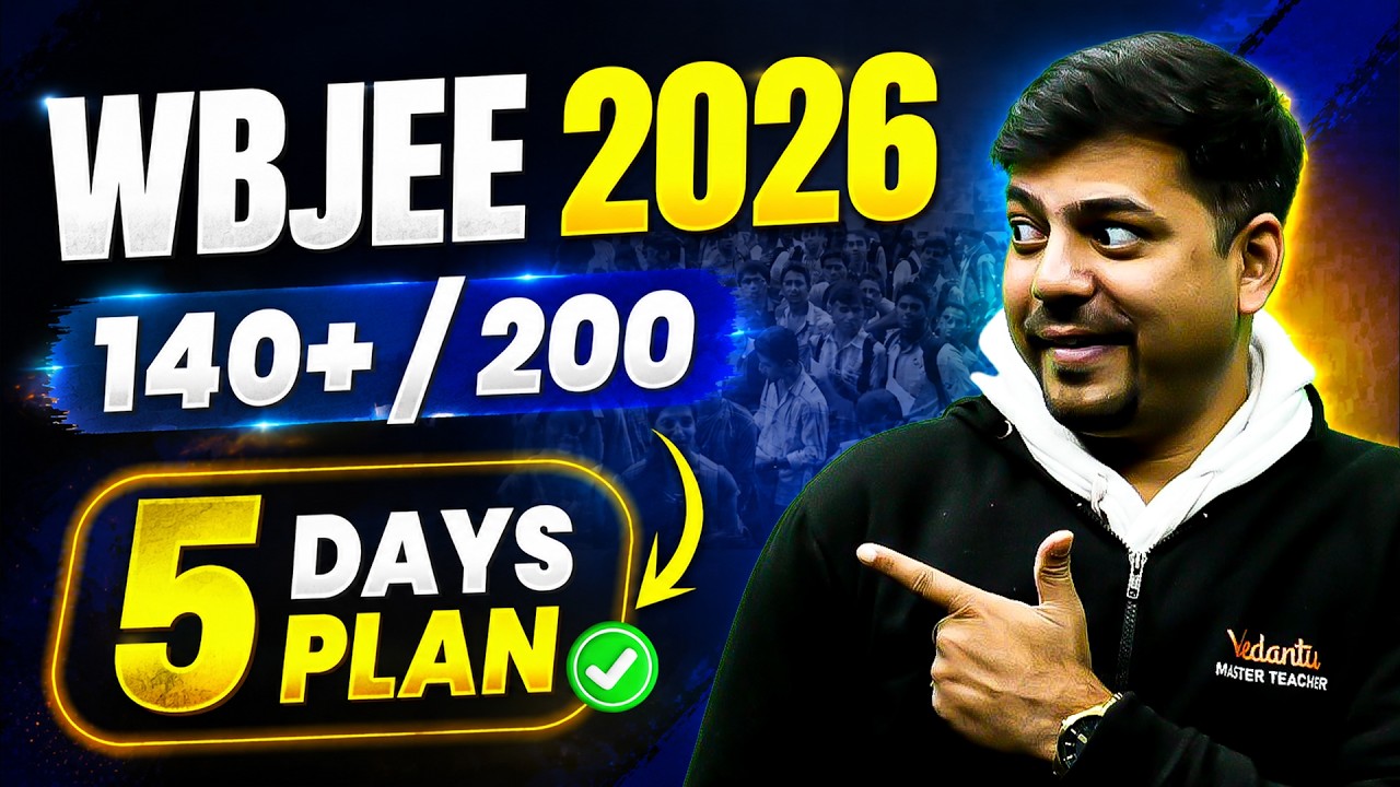 WBJEE 2026 : LAST 5 DAYS STRATEGY🔥| Harsh Sir