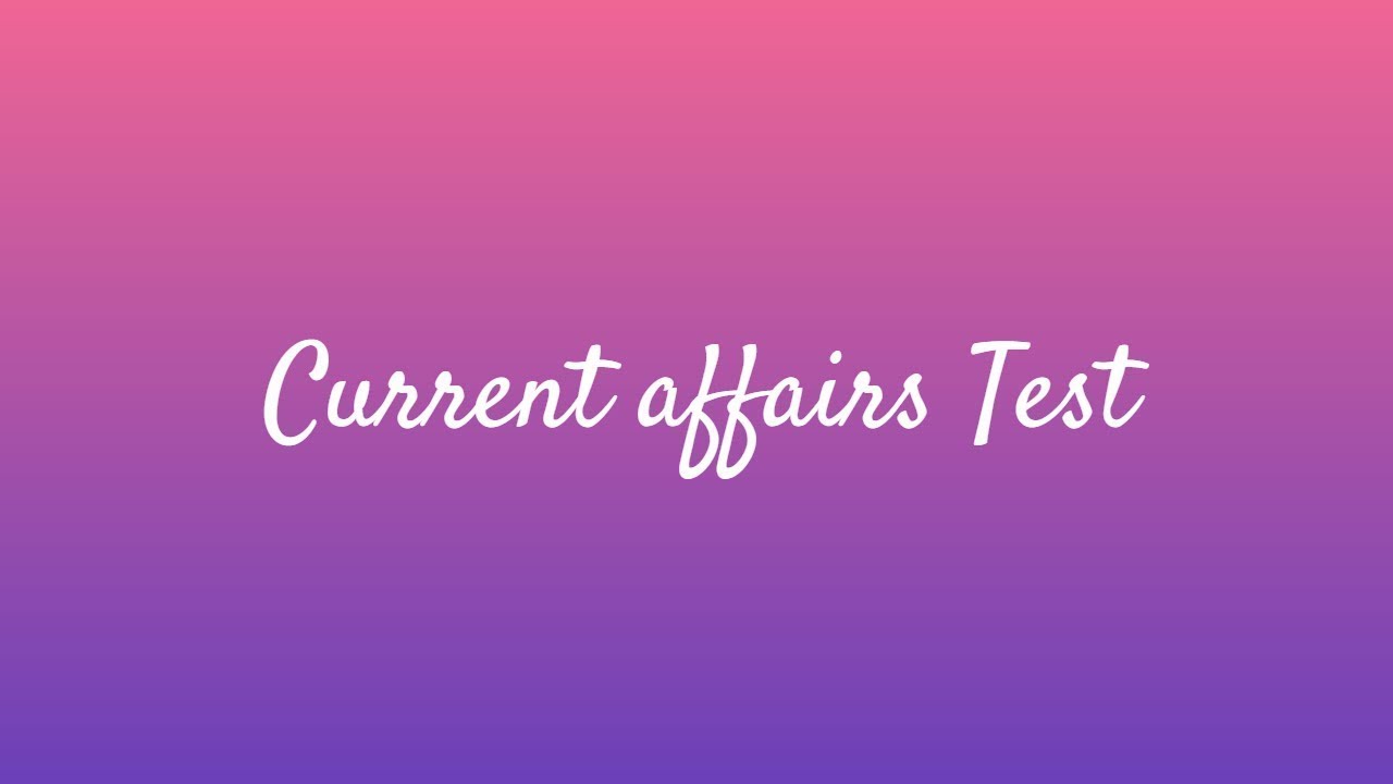 Daily Current affairs Test | 21 April 2021