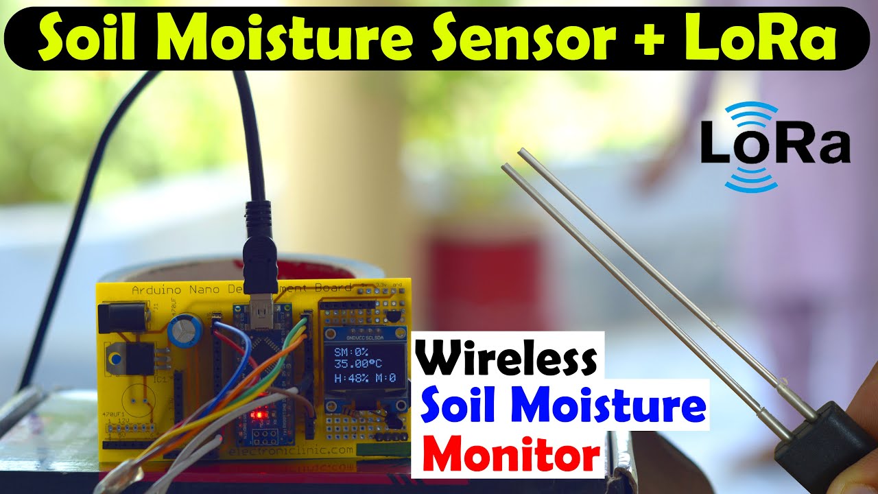 Wireless Soil Moisture Monitor using Arduino & Lora, Soil Moisture Sensor Lora, Arduino LoRa