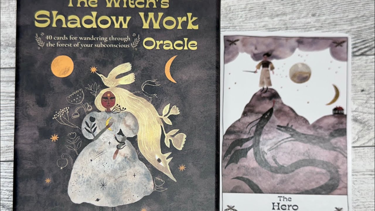 The Witch’s Shadow Work Oracle deck walk thru and card pull of the day - the Hero