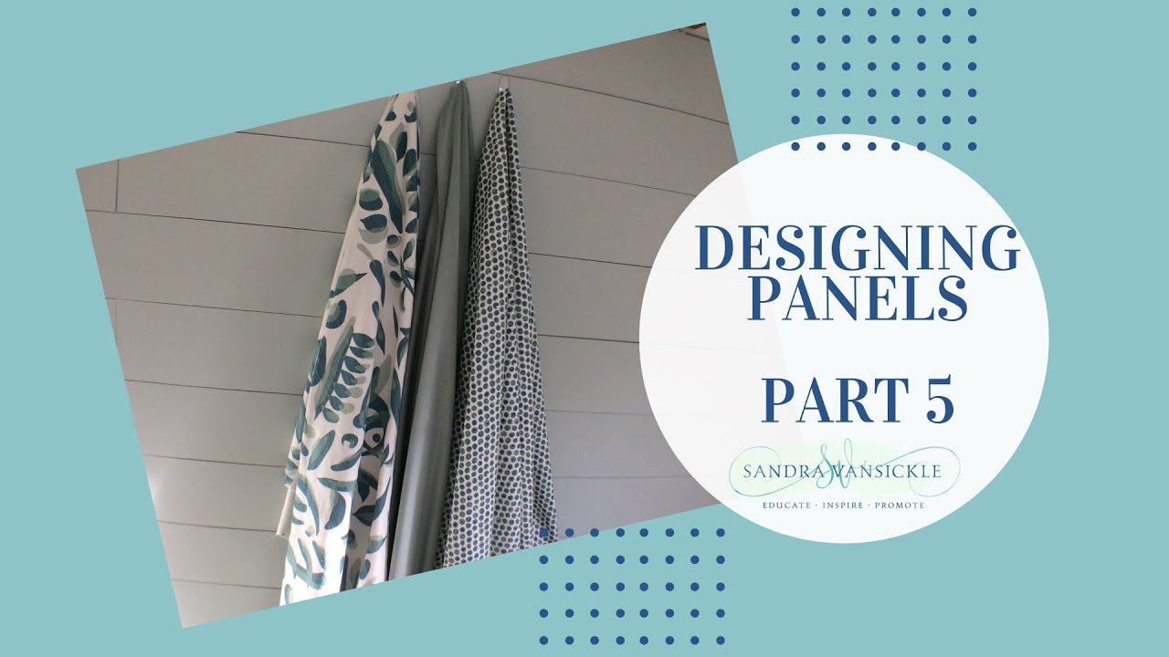 Custom Drapery Studio: Epi 5 Designing Panels
