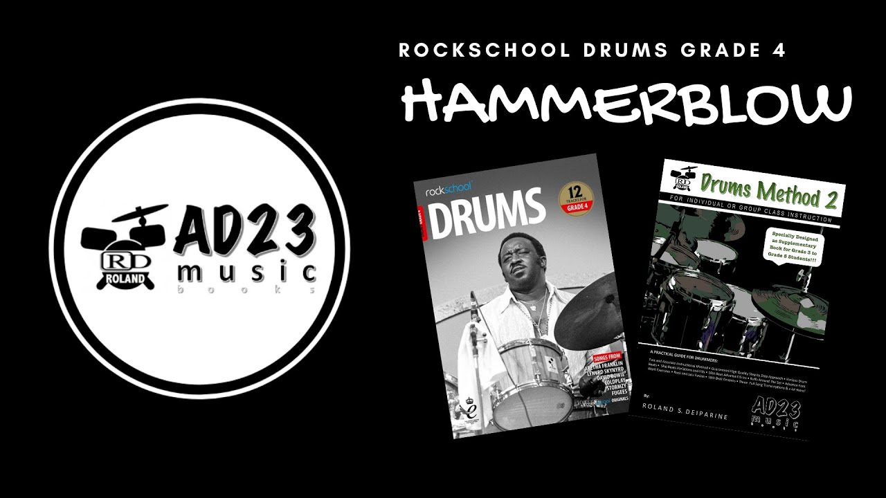 HAMMERBLOW | Rockschool Drums Grade 4