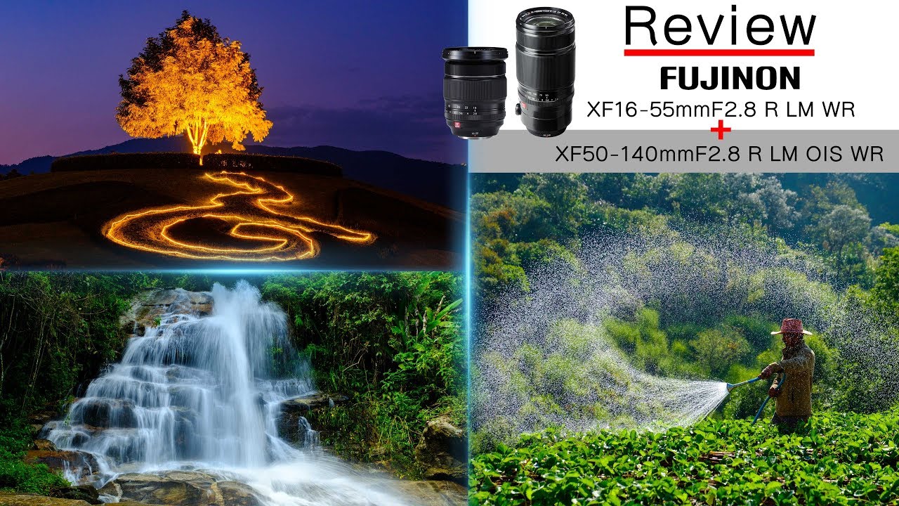 Review ภาคสนาม  Fujinon XF16-55mmF2.8 R LM WR และ Fujinon XF 50-140mmF2.8 R LM OIS WR