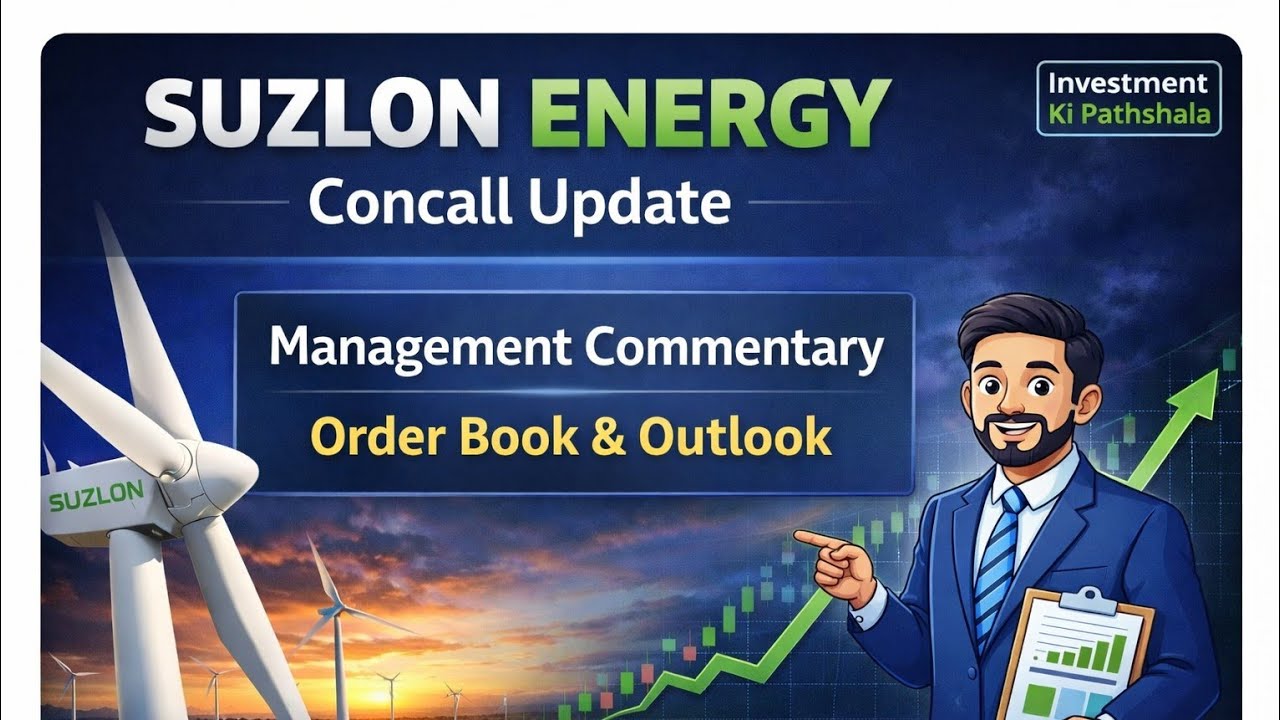 Suzlon Energy Concall Update | Management Commentary & Order Book Review