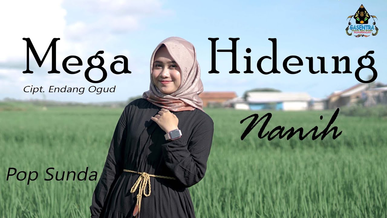 MEGA HIDEUNG (Yayan Jatnika) - NANIH (Cover Pop Sunda)