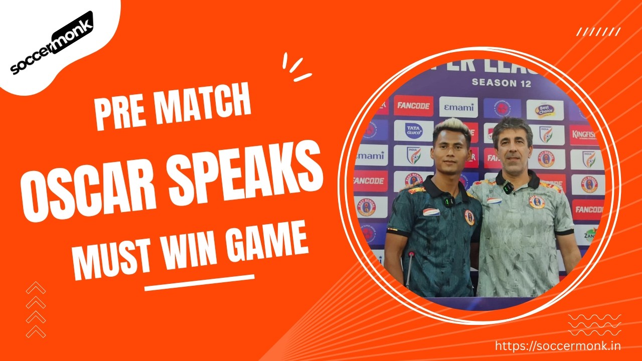 East Bengal FC Press Conference | Oscar Bruzon Ahead of Bengaluru FC ISL 2025-26 Clash