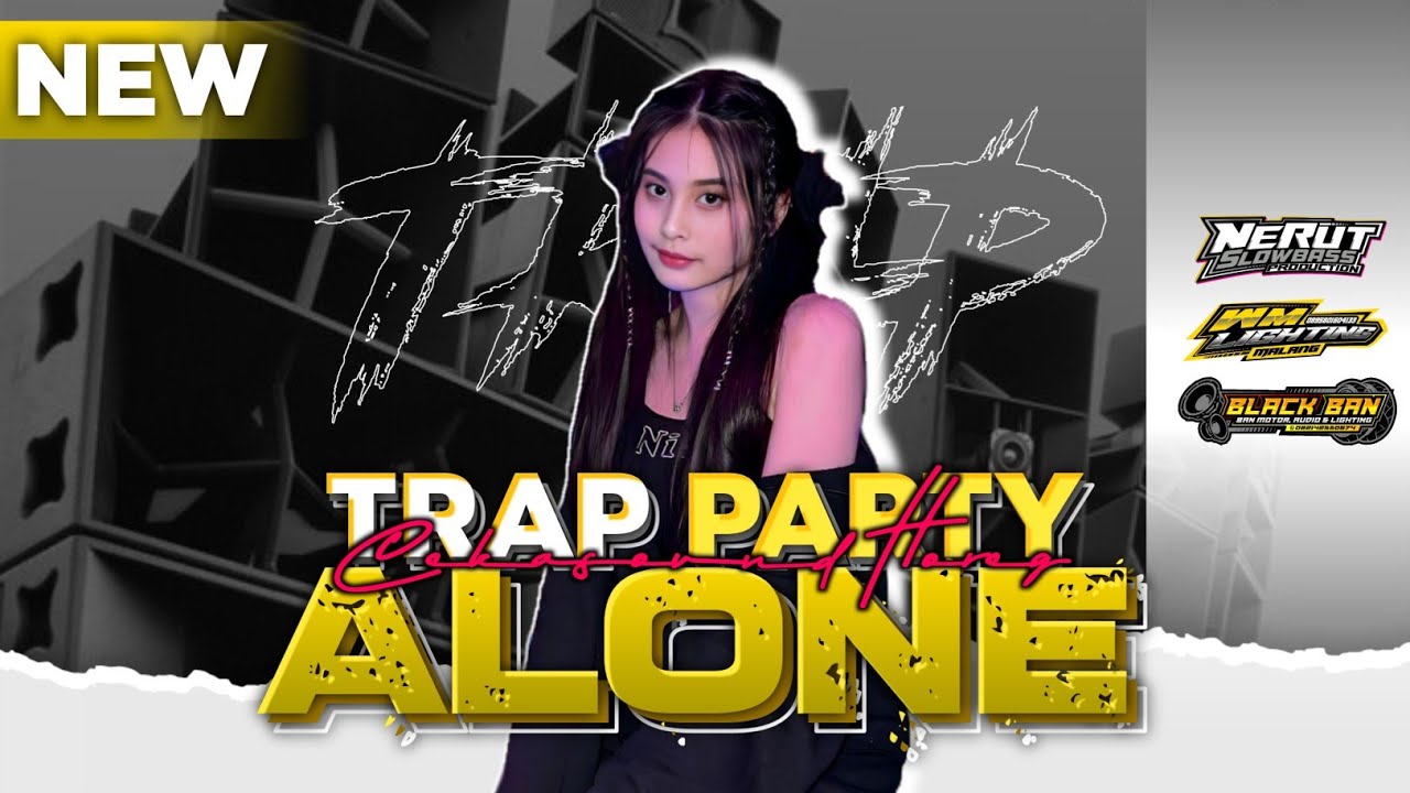ALONE TRAP PARTY || JINGLE BLACK BAN AUDIO FT WM LIGHTING