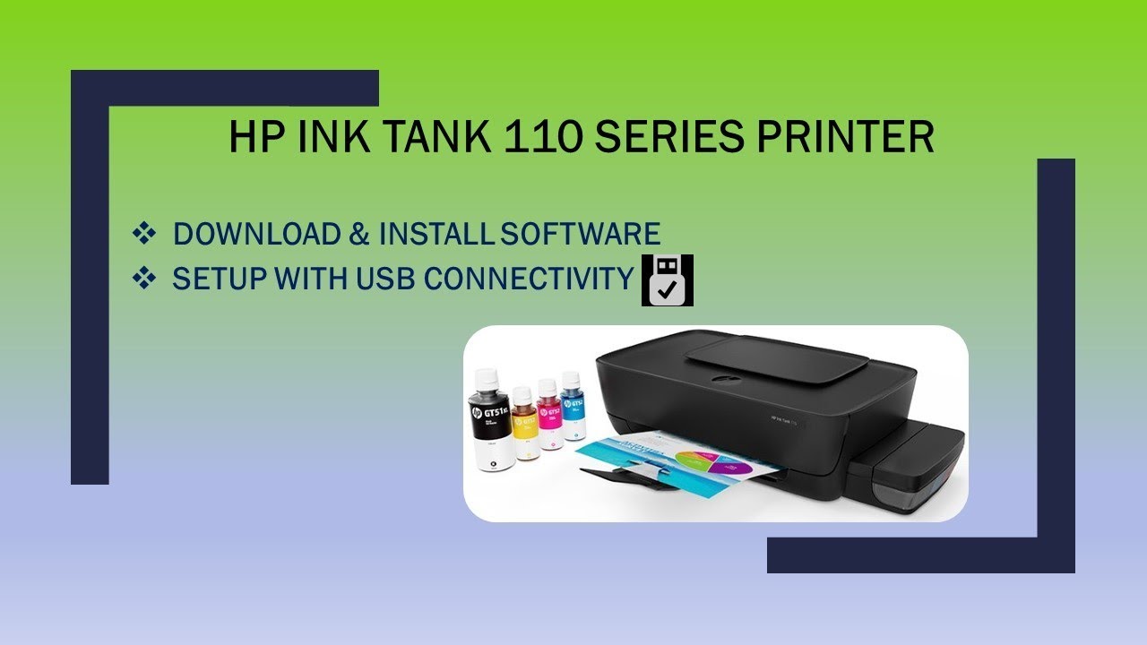 HP Ink Tank 115 | 118  | 119 : Download,  install software and connect using USB connection