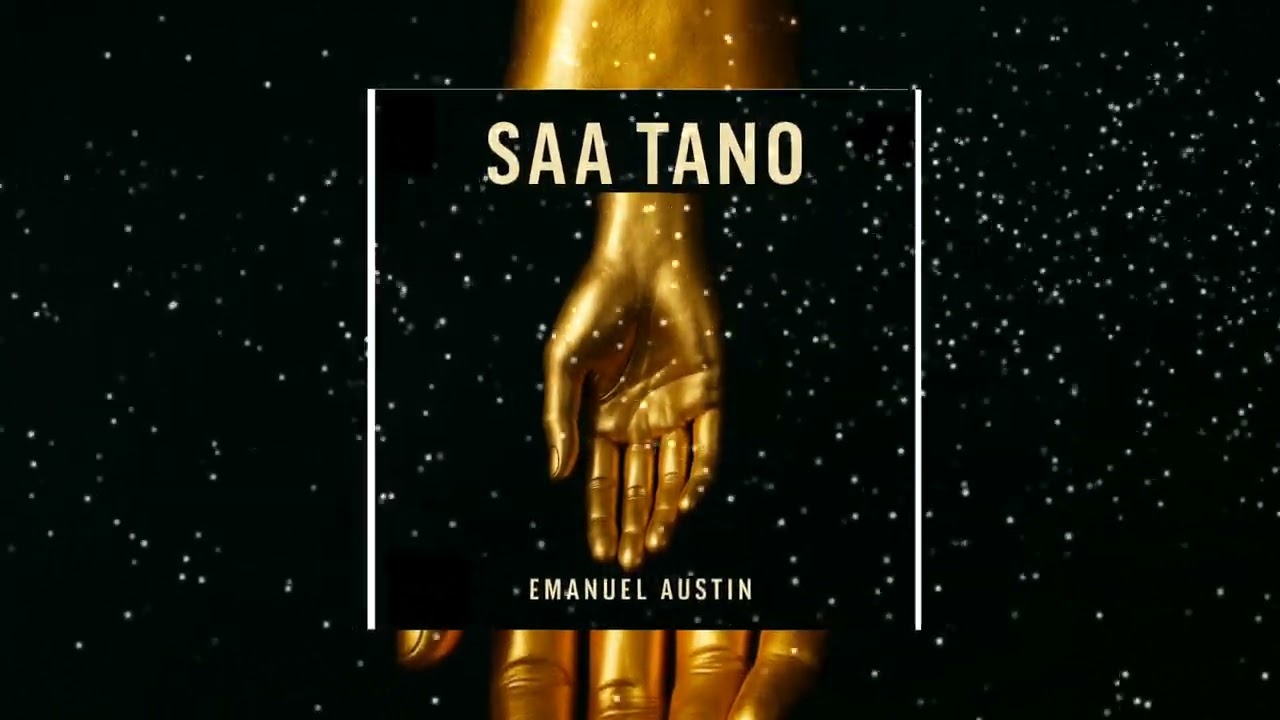 Emanuel Austin - Saa Tano (Official Audio)