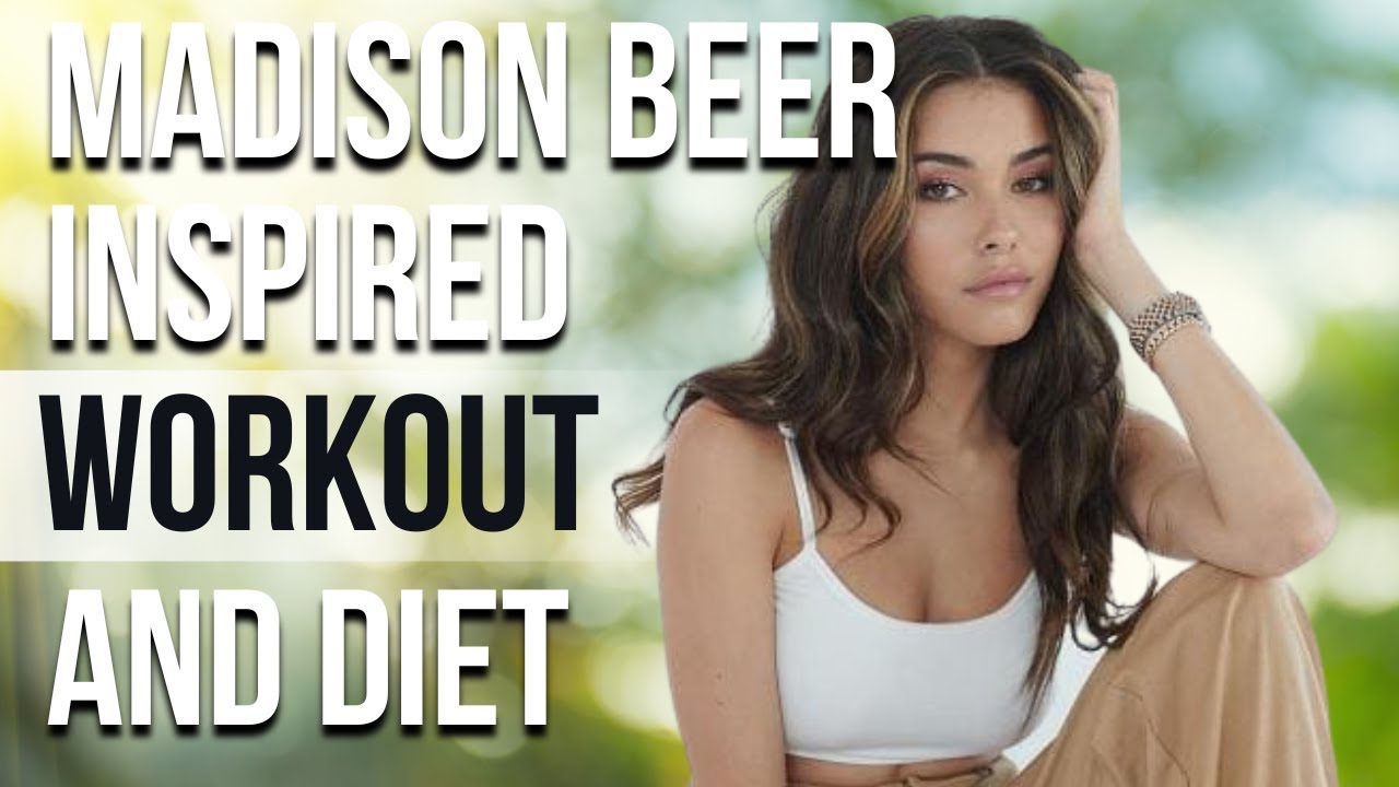 Madison Beer Workout And Diet | Train Like a Celebrity | Celeb Workout