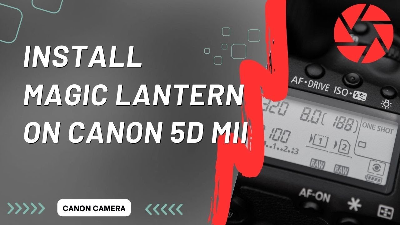 How to Install Magic Lantern on a Canon 5D MII or MIII