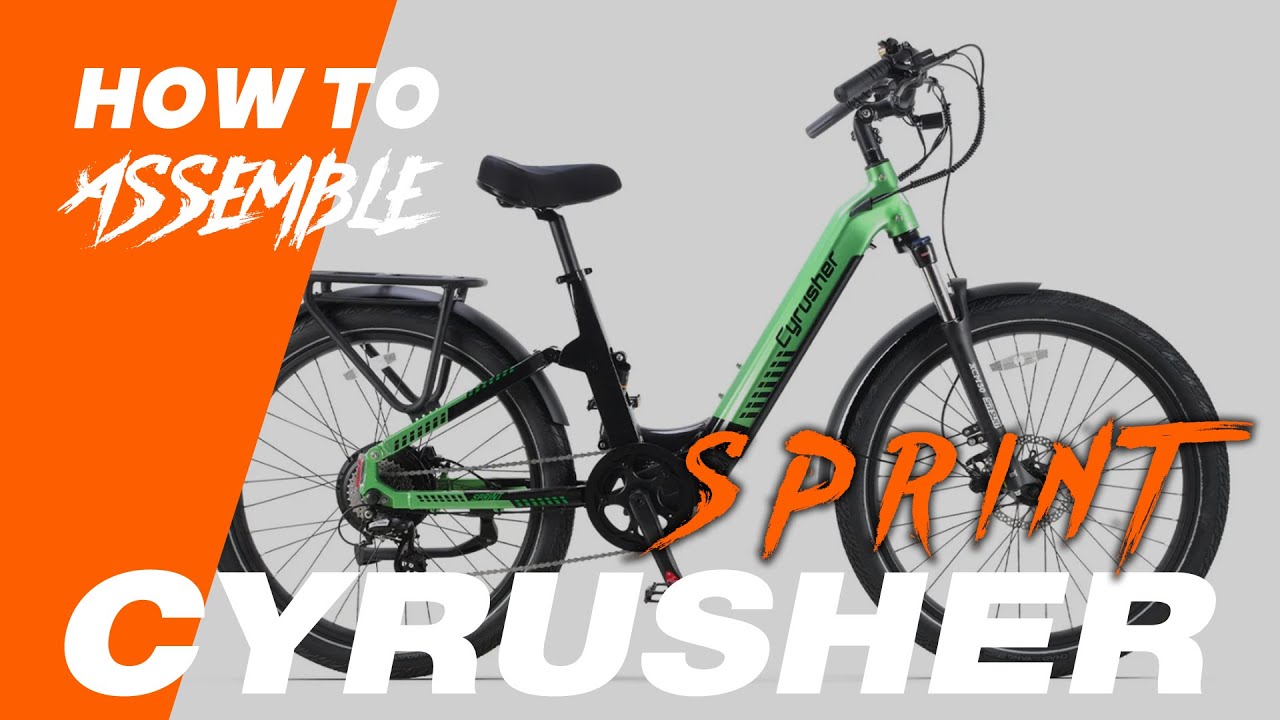 2025 New Arrival Cyrusher Sprint City Ebike Assembly Guide#cyrusher