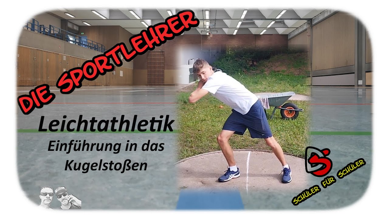 Einf&uuml;hrung in das Kugelsto&szlig;en | Sch&uuml;ler f&uuml;r Sch&uuml;ler