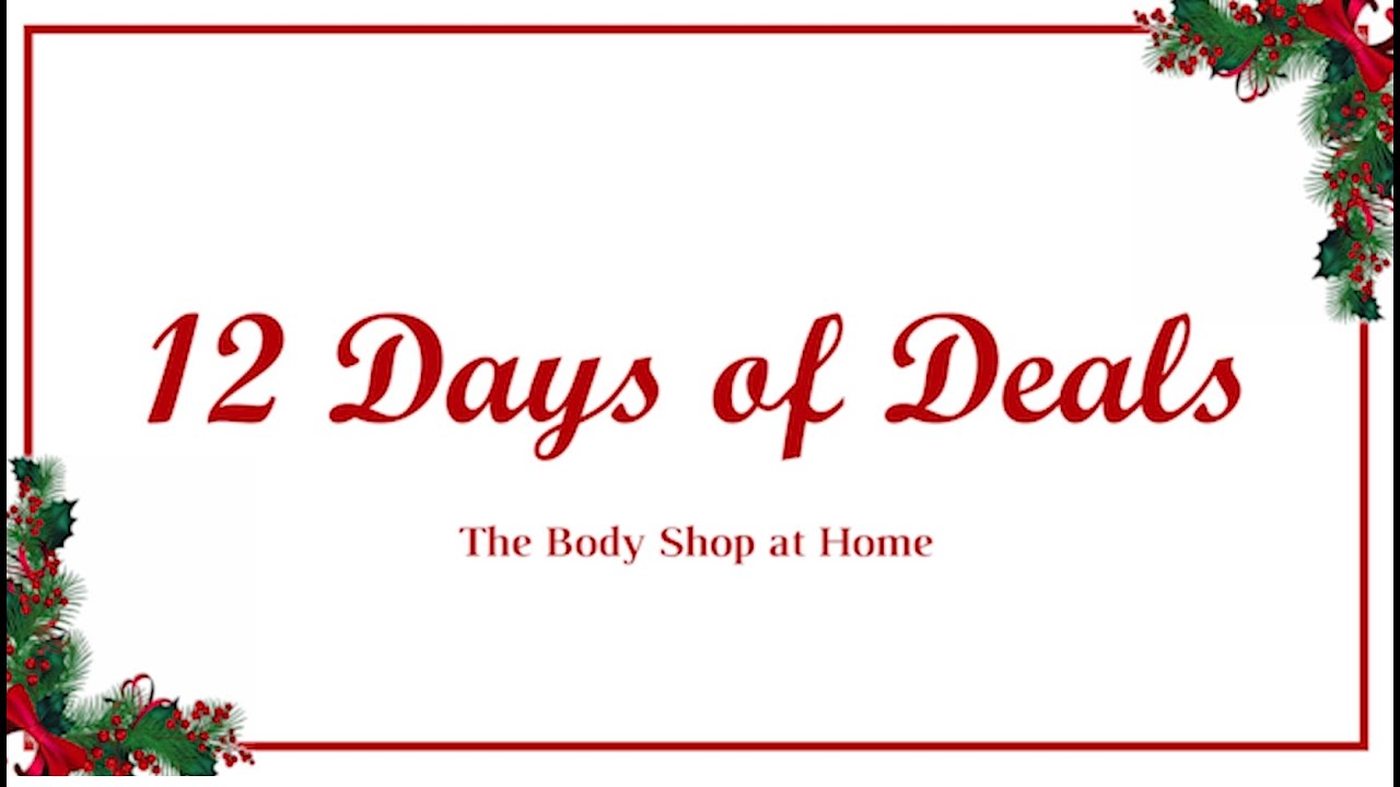 12 Days of Deals - The Body Shop at Home