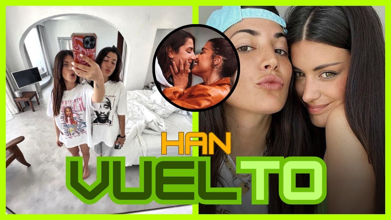 ¡¡Dulceida y Alba Han Vuelto!!